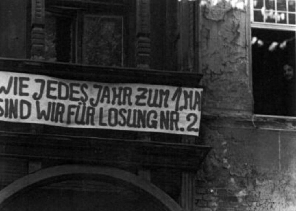 Wie jedes Jahr zum 1. Mai sind wir für Losung Nr. 2